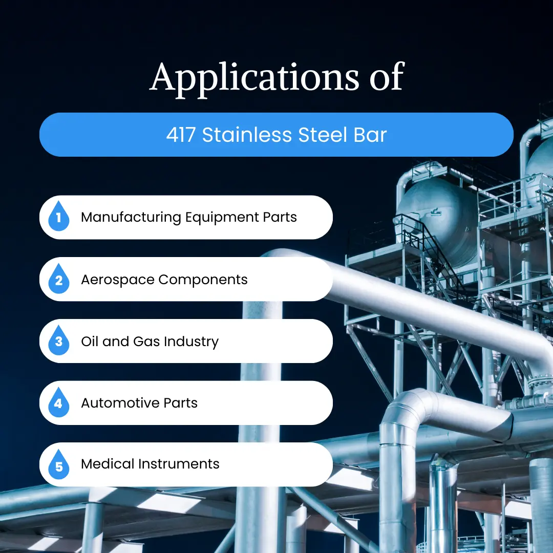 Applications of 417 Stainless Steel Bar